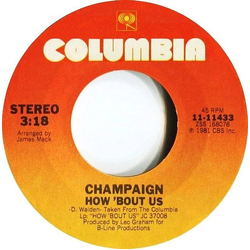 Champaign How 'Bout Us / Spinnin' Vinyl 7" USED