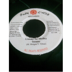 Insane (17) Gimme Fat Shelley USED VINYL 7INCH 45 RPM