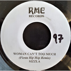 Sizzla / Nu Barn Thugz Woman Can't Too Much (Fiesta Hip Hop Remix) / Weak Back USED VINYL 7INCH 45 RPM UNOFFICIAL RELEASE