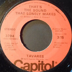 Tavares That's The Sound That Lonely Makes USED VINYL 7INCH