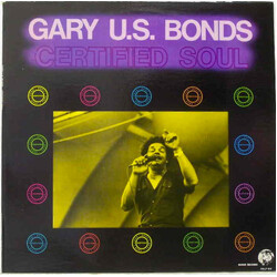 Gary U.S. Bonds Certified Soul Vinyl LP USED