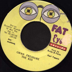 The Kid (22) Gwan Pressure USED VINYL 7INCH 45 RPM