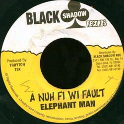 Elephant Man A Nuh Fi Wi Fault Vinyl 7" USED