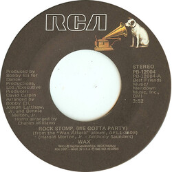 Wax (8) Rock Stomp (We Gotta Party) Vinyl 7" USED