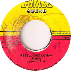 Larry & Alvin Rebellious Woman Vinyl 7" USED
