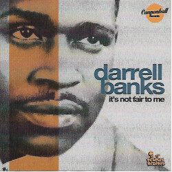 Darrell Banks It's Not Fair To Me Vinyl 7" USED