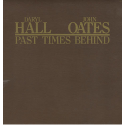 Daryl Hall & John Oates Past Times Behind Vinyl LP USED