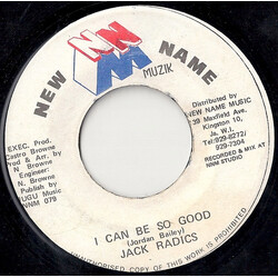 Jack Radics I Can Be So Good Vinyl 7" USED