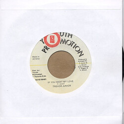 Trevor Junior If You Want My Love Vinyl 7" USED