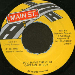 Captain Willy / Danny Browne You Have The Gum Vinyl 7" USED