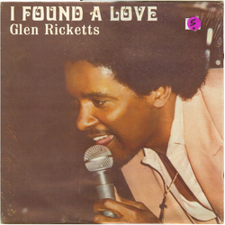 Glen Ricketts I Found A Love Vinyl LP USED