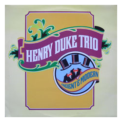 Henry Duke Trio Ancient & Modern Vinyl LP USED