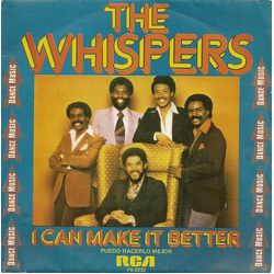 The Whispers I Can Make It Better = Puedo Hacerlo Mejor Vinyl 7" USED