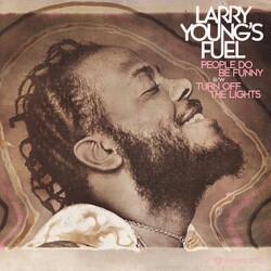 Larry Young's Fuel People Do Be Funny / Turn Off The Lights Vinyl 7" USED