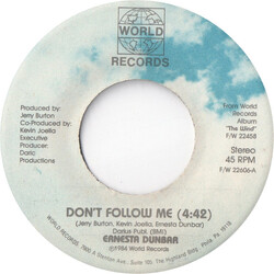 Ernesta Dunbar Don't Follow Me USED VINYL 7INCH 45 RPM SINGLE STEREO