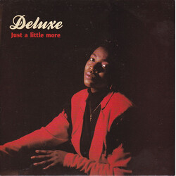 Deluxe (2) Just A Little More USED VINYL 7INCH 45 RPM SINGLE