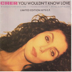 Cher You Wouldn't Know Love USED VINYL 7INCH 33 S RPM EP LIMITED EDITION