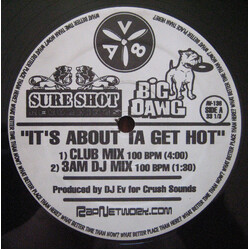 DJ EV It's About Ta Get Hot USED VINYL 12INCH 33 S RPM CLUB EDITION