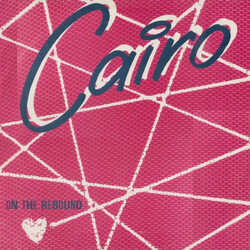 Cairo (2) On The Rebound USED VINYL 12INCH 45 RPM