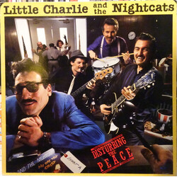 Little Charlie And The Nightcats Disturbing The Peace Vinyl LP USED