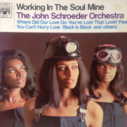 The John Schroeder Orchestra Working In The Soul Mine Vinyl LP USED