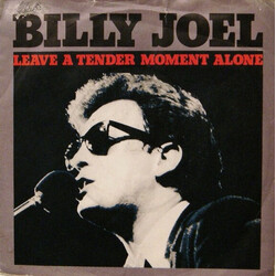 Billy Joel Leave A Tender Moment Alone USED VINYL 7INCH 45 RPM SINGLE STEREO