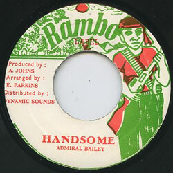 Admiral Bailey Handsome USED VINYL 7INCH 45 RPM