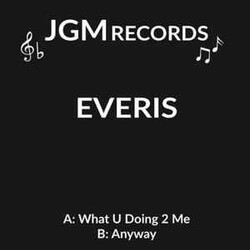 Everis What U Doing 2 Me USED VINYL 7INCH 45 RPM LIMITED EDITION PROMO