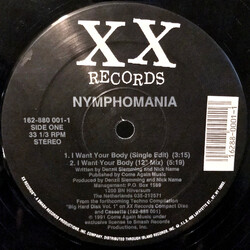 Nymphomania I Want Your Body USED VINYL 12INCH 33 S RPM