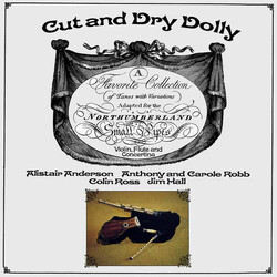 Alistair Anderson / Anthony Robb / Carole Robb / Colin Ross / Jim Hall (7) Cut And Dry Dolly Vinyl LP USED