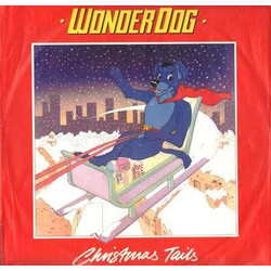 Wonder Dog Christmas Tails USED VINYL 7INCH 45 RPM SINGLE STEREO
