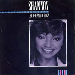 Shannon Let The Music Play USED VINYL 7INCH SINGLE 45 RPM