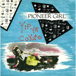Yip Yip Coyote Pioneer Girl USED VINYL 7INCH 45 RPM SINGLE STEREO