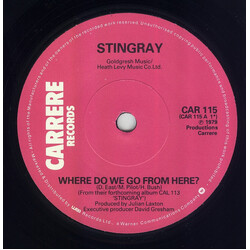 Stingray (10) Where Do We Go From Here? USED VINYL 7INCH 45 RPM SINGLE