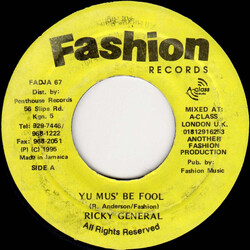Ricky General / Jazzwad / The A-Class Crew Yu Mus' Be Fool / Wig Wam USED VINYL 7INCH 45 RPM
