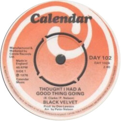 Black Velvet Thought I Had A Good Thing Going / I'm On My Way USED VINYL 7INCH 45 RPM