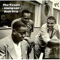 The Lionel Hampton - Art Tatum - Buddy Rich Trio The Tatum • Hampton • Rich Trio Vinyl LP USED