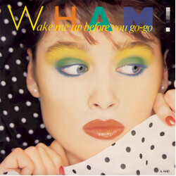 Wham! Wake Me Up Before You Go-Go USED VINYL 7INCH 45 RPM SINGLE STEREO
