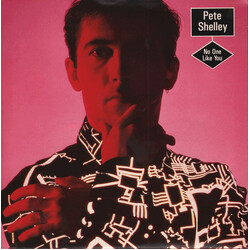 Pete Shelley No One Like You USED VINYL 7INCH 45 RPM SINGLE STEREO