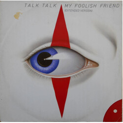 Talk Talk My Foolish Friend (Extended Version) USED VINYL 12INCH 45 RPM SINGLE