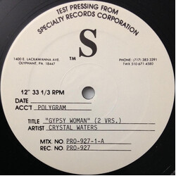 Crystal Waters Gypsy Woman (She's Homeless) USED VINYL 12INCH 33 S RPM TEST PRESSING