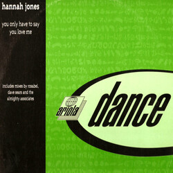 Hannah Jones You Only Have To Say You Love Me USED VINYL 12INCH 33 S RPM