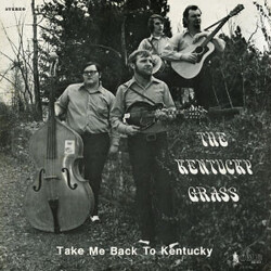 The Kentucky Grass Take Me Back To Kentucky Vinyl LP USED