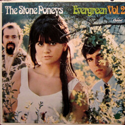 The Stone Poneys Evergreen Vol. 2 Vinyl LP USED