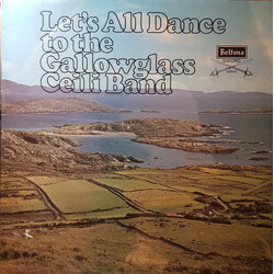 Gallowglass Ceili Band Lets All Dance To The Gallowglass Ceili Band Vinyl LP USED