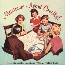 Various Maximum Avant Cruelty! USED VINYL 7INCH 45 RPM EP