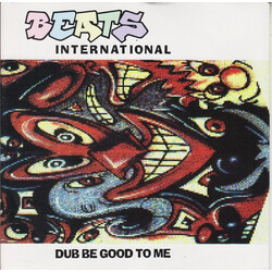 Beats International Dub Be Good To Me USED VINYL 7INCH 45 RPM SINGLE STEREO