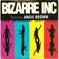 Bizarre Inc / Angie Brown I'm Gonna Get You USED VINYL 12INCH 33 S RPM STEREO