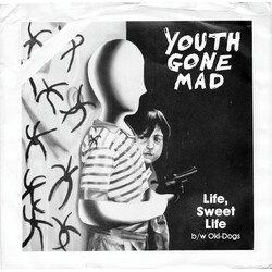 Youth Gone Mad Life, Sweet Life / Oki-Dogs USED VINYL 7INCH SINGLE