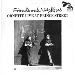 Ornette Coleman Friends And Neighbors - Ornette Live At Prince Street Vinyl LP USED